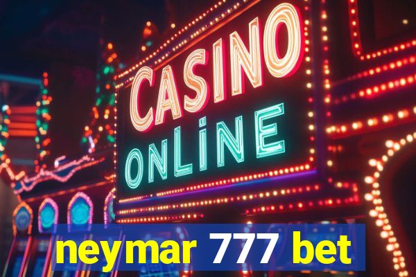 neymar 777 bet